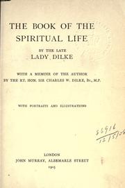 Cover of: The book of the spiritual life. by Dilke, Emilia Francis Strong Lady