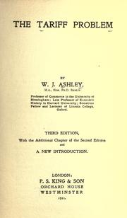 Cover of: The tariff problem. by William James Ashley, William James Ashley