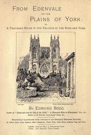 Cover of: From Edenvale to the plains of York: or, A thousand miles in the valleys of the Nidd and Yore.