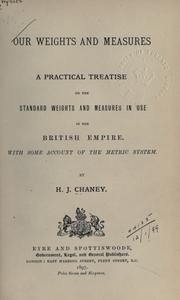 Cover of: Our weights and measures by H.J Chaney, H.J Chaney