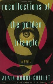 Cover of: Recollections of the Golden Triangle (Robbe-Grillet, Alain) by Alain Robbe-Grillet