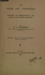 Cover of: The book of noodles by W. A. Clouston