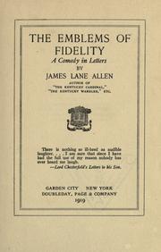 Cover of: The emblems of fidelity by James Lane Allen