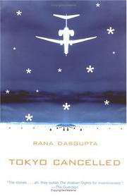 Cover of: Tokyo cancelled by Rana Dasgupta