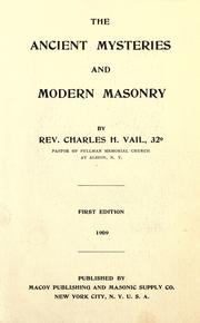 Cover of: The ancient mysteries and modern masonry