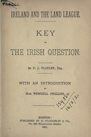 Cover of: Ireland and the Land League: key to the Irish question.  With an introd. by Wendell Phillips.