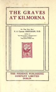 Cover of: The graves at Kilmorna. by Patrick Augustine Sheehan