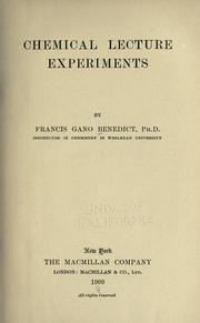 Cover of: Chemical lecture experiments by Benedict, Francis Gano