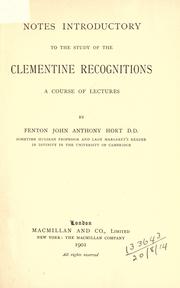 Cover of: Notes introductory to the study of the Clementine recognitions: a course of lectures.