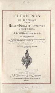 Cover of: Gleanings for the curious from the harvest-fields of literature. by Bombaugh, Charles C.