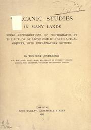 Cover of: Volcanic studies in many lands: being reproductions of photographs by the author of above one hundred actual objects, with explanatory notices.
