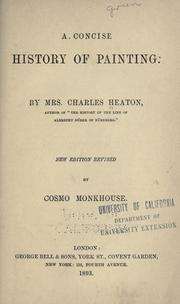 Cover of: A concise history of painting by Heaton, Charles Mrs.