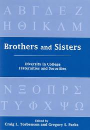 Cover of: Brothers and sisters: diversity in college fraternities and sororities