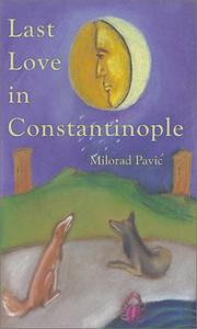 Cover of: Last love in Constantinople: a tarot novel for divination