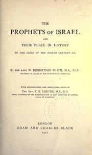 Cover of: The prophets of Israel and their place in history to the close of the eighth century B.C. by W. Robertson Smith