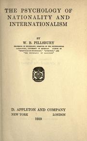 Cover of: The psychology of nationality and internationalism by Walter Bowers Pillsbury