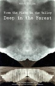 Cover of: From the place in the valley deep in the forest : stories
