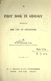 Cover of: A first book in geology. by Nathaniel Southgate Shaler