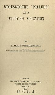 Cover of: Wordsworth's "Prelude" as a study of education by James Fotheringham