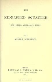 Cover of: The kidnapped squatter and other australian tales