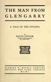 Cover of: The man from Glengarry by Ralph Connor