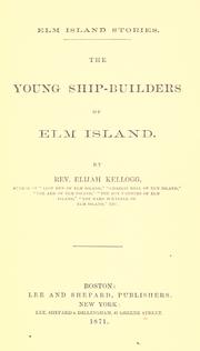 Cover of: The young ship-builders of Elm Island