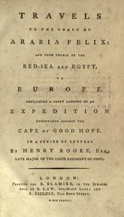 Cover of: Travels to the coast of Arabia Felix and from thence by the Red-Sea and Egypt to Europe