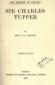 Cover of: Sir Charles Tupper by J. W. Longley
