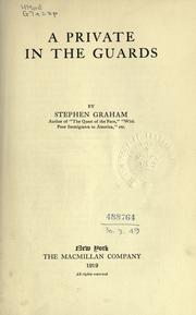 Cover of: A private in the guards by Stephen Graham