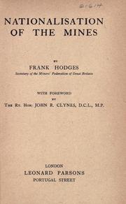 Cover of: Nationalisation of the mines by Frank Hodges