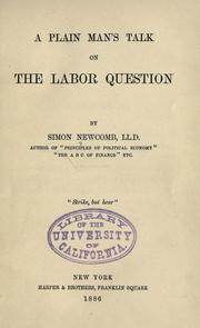 Cover of: A plain man's talk on the labor question by Simon Newcomb