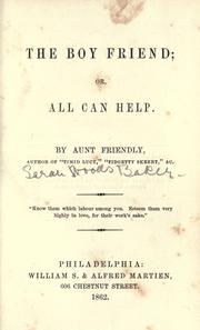 Cover of: The boy friend; or, all can help. by Sarah S. Baker, Sarah S. Baker