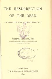 Cover of: The resurrection of the dead by William Milligan