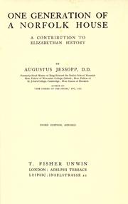 Cover of: One generation of a Norfolk house by Augustus Jessopp, Augustus Jessopp