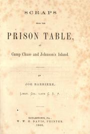 Cover of: Scraps from the prison table, at Camp Chase and Johnson's Island
