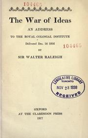 Cover of: The war of ideas by Sir Walter Alexander Raleigh