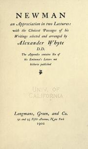 Cover of: Newman : an appreciation in two lectures by Whyte, Alexander, Whyte, Alexander