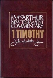 Cover of: First Timothy: New Testament Commentary (Macarthur New Testament Commentary Serie)