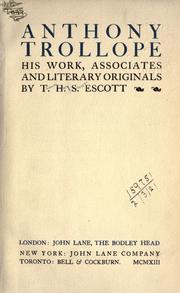 Cover of: Anthony Trollope, his work, associates and literary originals. by T. H. S. Escott