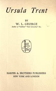 Cover of: Ursula Trent by Walter Lionel George, Walter Lionel George