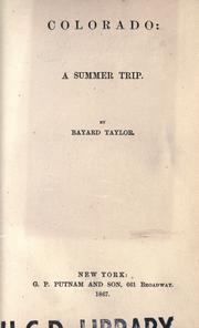 Colorado: a summer trip by Bayard Taylor