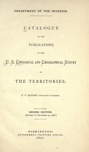 Cover of: Catalogue of the publications of the U. S. Geological and geographical survey of the territories. by Geological and Geographical Survey of the Territories (U.S.)