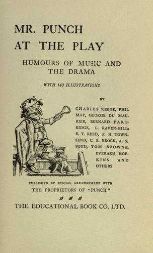 Mr. Punch at the play by with 140 illustrations / by Charles Keene [et al.].