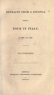 Cover of: Extracts from a journal during a tour in Italy in 1829 and 1830 by 