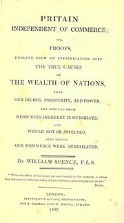 Cover of: Britain independent of commerce by William Spence