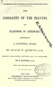 Cover of: The geography of the heavens by Elijah H. Burritt, Elijah H. Burritt