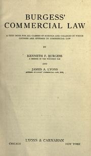 Cover of: Burgess' commercial law by Kenneth Farwell Burgess, Kenneth Farwell Burgess