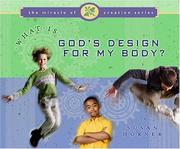 Cover of: What is God's design for my body?