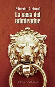 Cover of: La casa del admirador