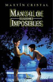 Cover of: Manual de evasiones imposibles